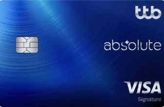เช็คคุณสมบัติก่อนสมัครบัตรเครดิต ttb absolute
